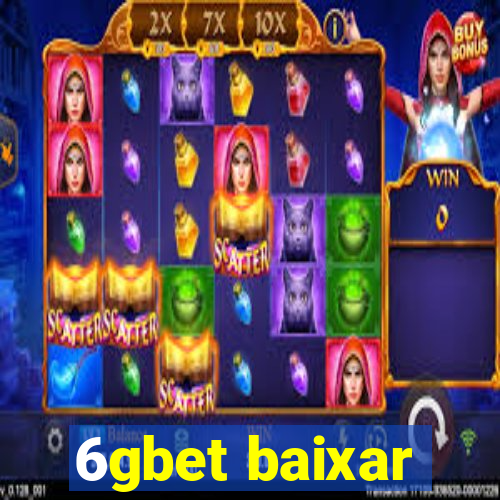 6gbet baixar