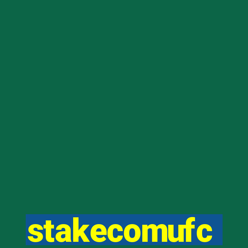 stakecomufc