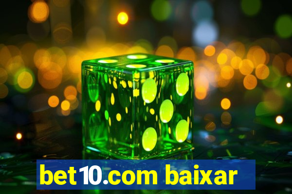 bet10.com baixar