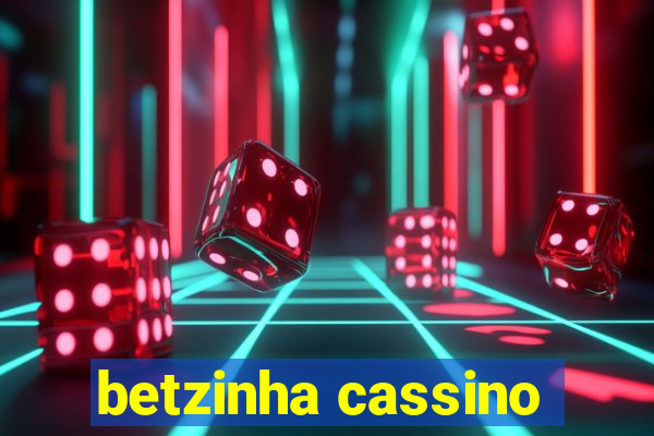 betzinha cassino