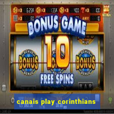 canais play corinthians