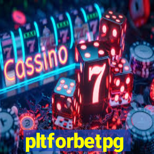 pltforbetpg