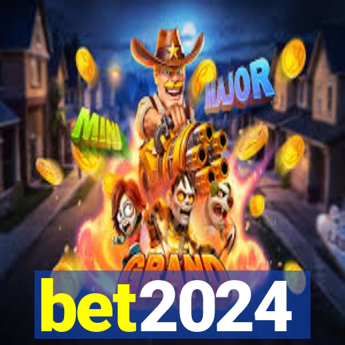 bet2024