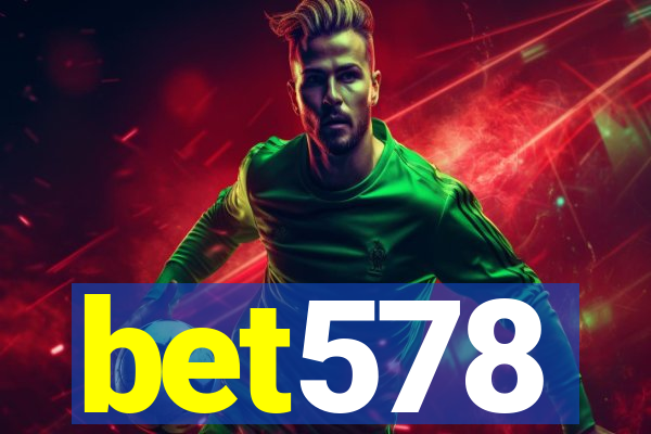 bet578