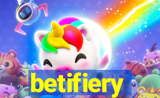 betifiery