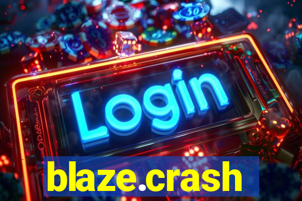 blaze.crash