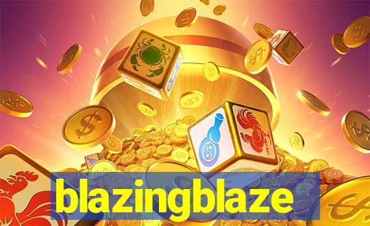 blazingblaze