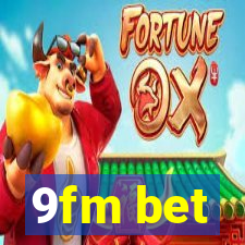 9fm bet