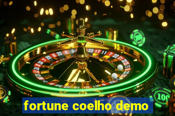 fortune coelho demo