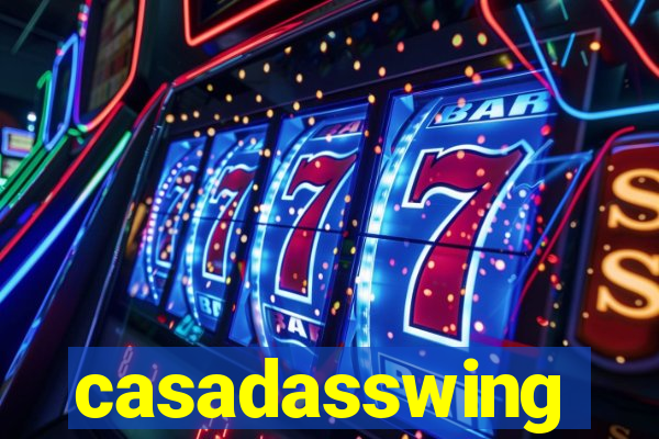 casadasswing