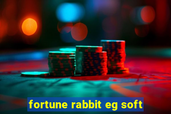 fortune rabbit eg soft