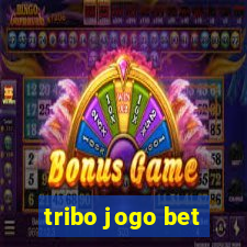 tribo jogo bet