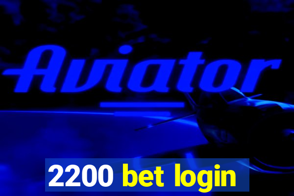 2200 bet login