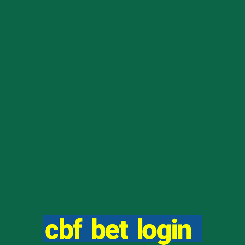 cbf bet login