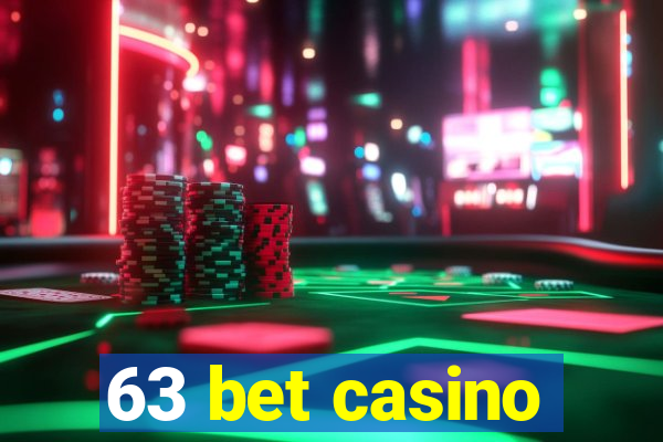 63 bet casino