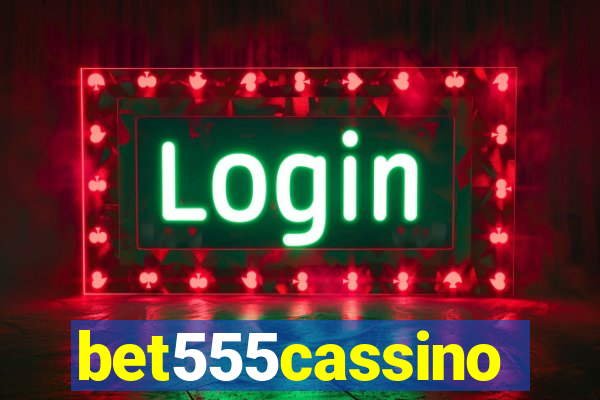 bet555cassino