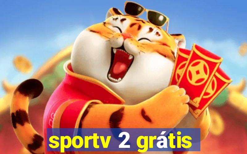 sportv 2 grátis