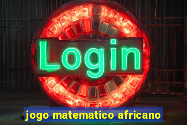 jogo matematico africano