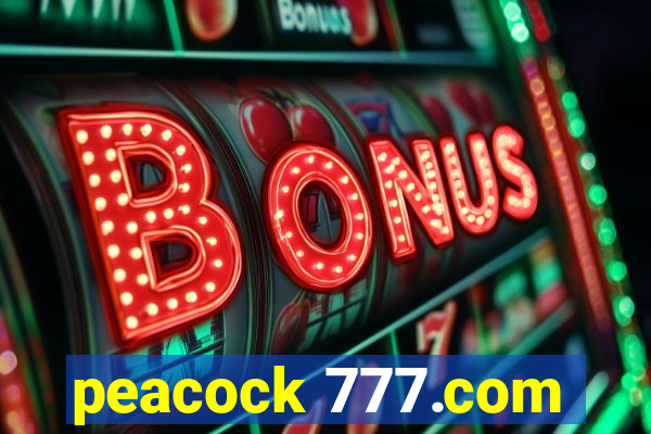 peacock 777.com