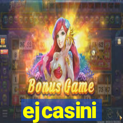 ejcasini