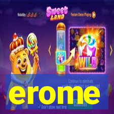 erome