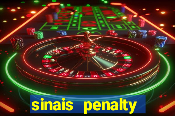 sinais penalty shoot out