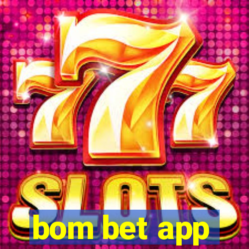 bom bet app