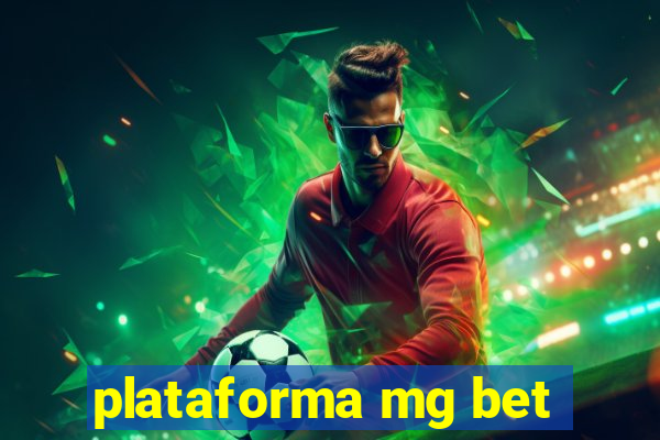 plataforma mg bet