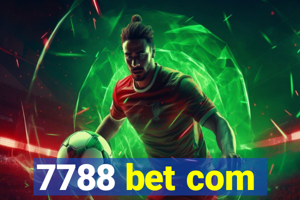 7788 bet com