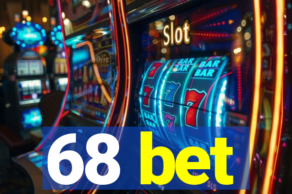 68 bet