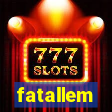 fatallem