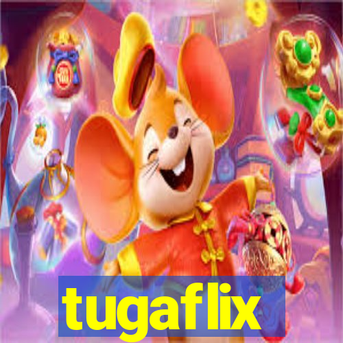 tugaflix