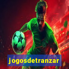 jogosdetranzar