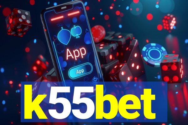 k55bet