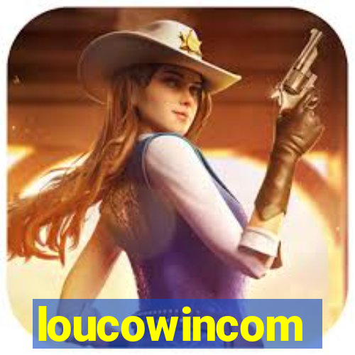 loucowincom