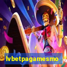 lvbetpagamesmo