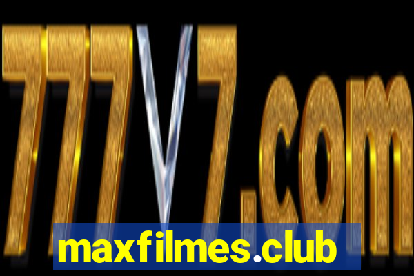 maxfilmes.club