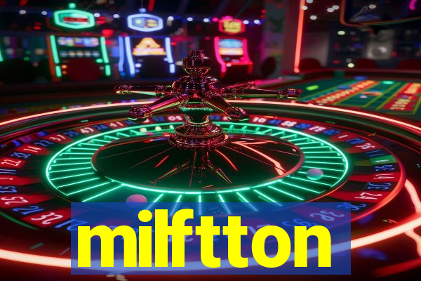 milftton