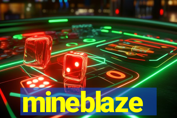 mineblaze