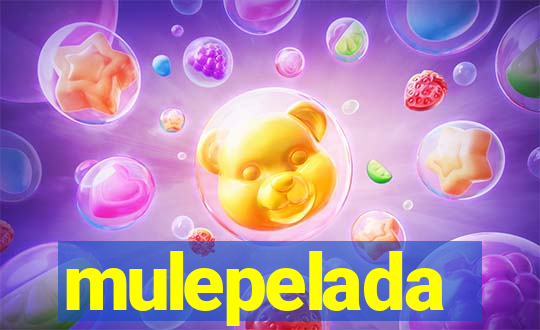 mulepelada