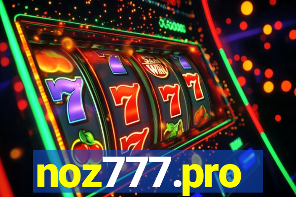 noz777.pro