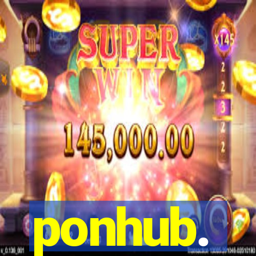 ponhub.