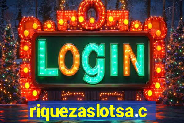 riquezaslotsa.com