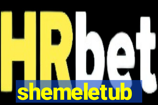 shemeletub