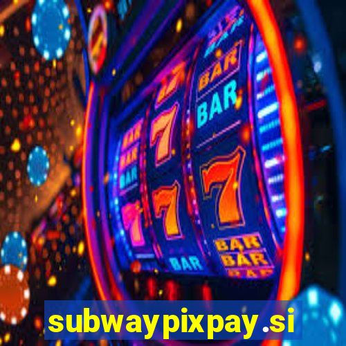 subwaypixpay.site