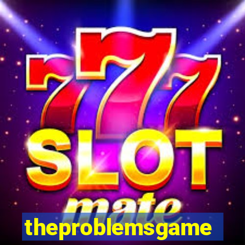 theproblemsgames.com