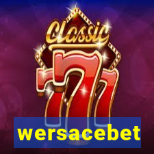 wersacebet