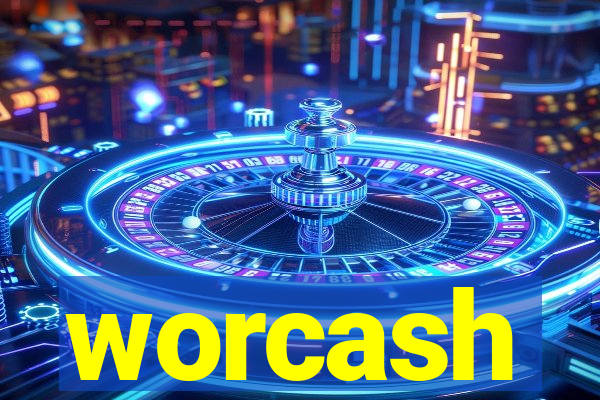 worcash