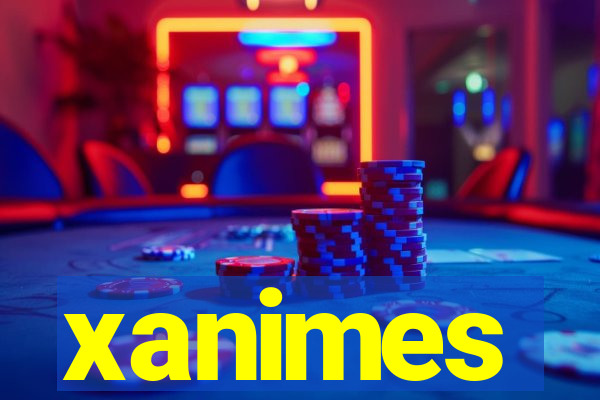 xanimes