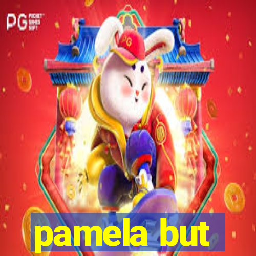 pamela but